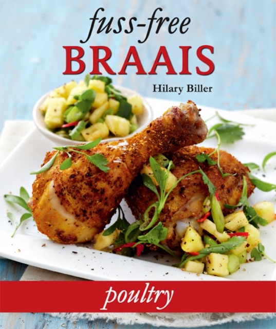 Fuss-free Braais: Poultry, EPUB eBook