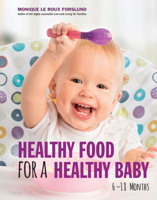 Healthy Food for a Healthy Baby, EPUB eBook