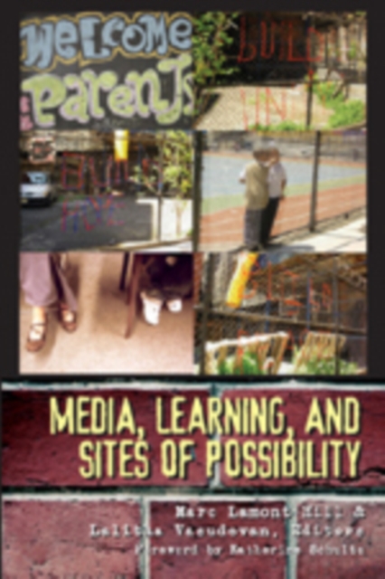 Media, Learning, and Sites of Possibility, Hardback Book