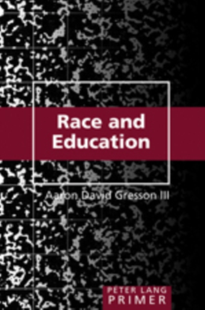 Race and Education Primer, Hardback Book