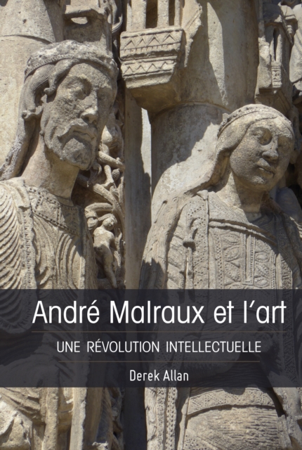 Andre Malraux et l'art : Une revolution intellectuelle, PDF eBook