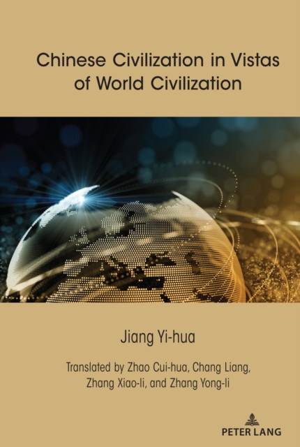 Chinese Civilization in Vistas of World Civilization, EPUB eBook