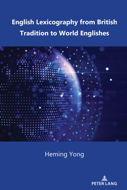English Lexicography from British Tradition to World Englishes, EPUB eBook