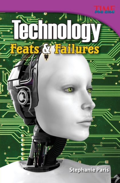 Technology: Feats & Failures, Paperback / softback Book