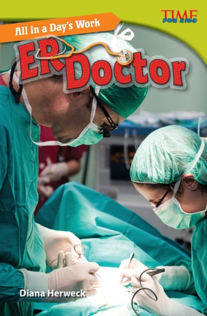 All in a Day's Work: ER Doctor, Paperback / softback Book