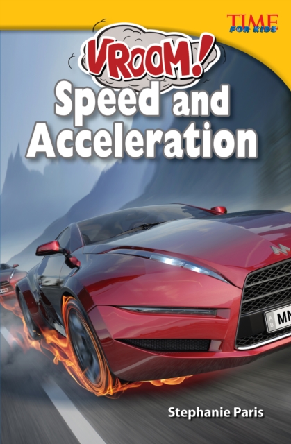 Vroom! Speed and Acceleration, Paperback / softback Book