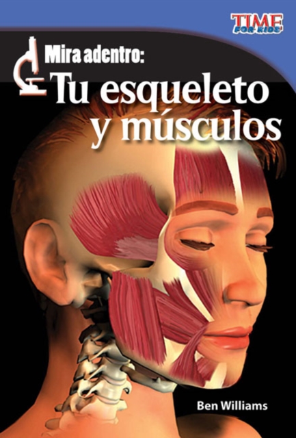 Mira adentro: Tu esqueleto y tus musculos, PDF eBook