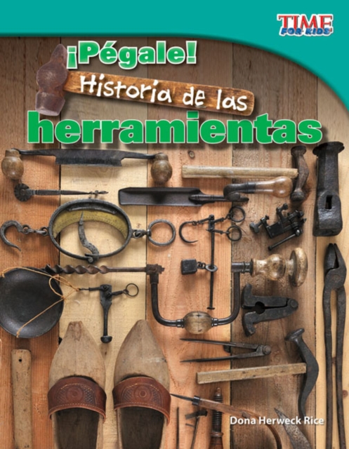!Pegale! Historia de las herramientas, PDF eBook