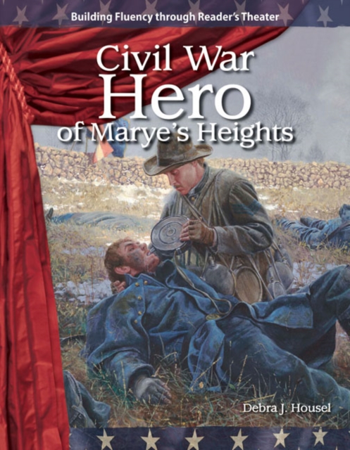 Civil War Hero of Marye's Heights, PDF eBook