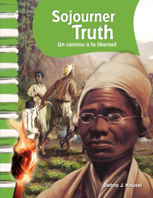 Sojourner Truth : Un camino a la libertad, PDF eBook