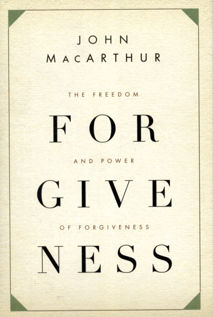 The Freedom and Power of Forgiveness, Paperback / softback Book