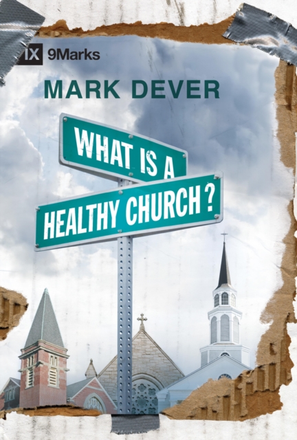 What Is a Healthy Church?, EPUB eBook