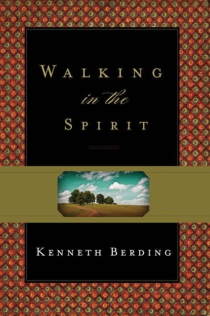 Walking in the Spirit, Paperback / softback Book