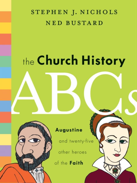 The Church History ABCs, EPUB eBook