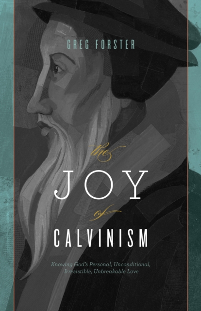 The Joy of Calvinism, EPUB eBook
