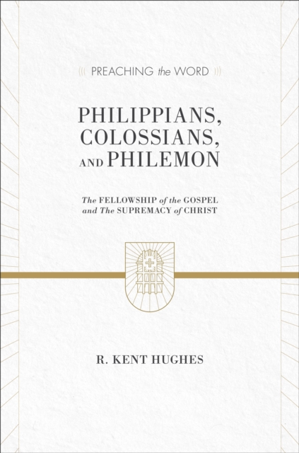 Philippians, Colossians, and Philemon (2 volumes in 1 / ESV Edition), EPUB eBook