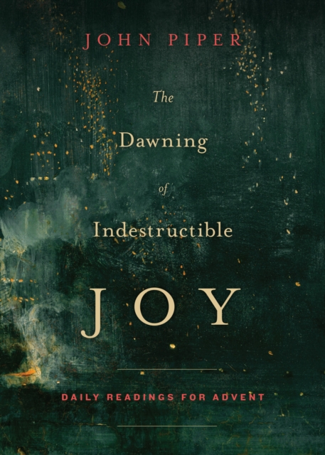 The Dawning of Indestructible Joy, EPUB eBook