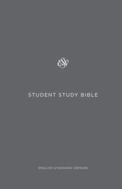 ESV Student Study Bible, Hardback Book