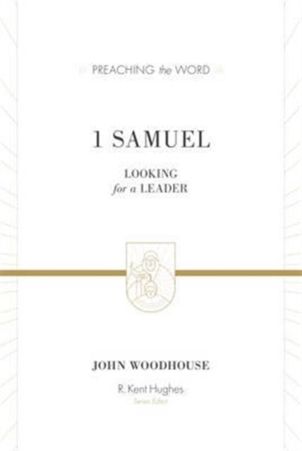 1 Samuel : Looking for a Leader, Hardback Book