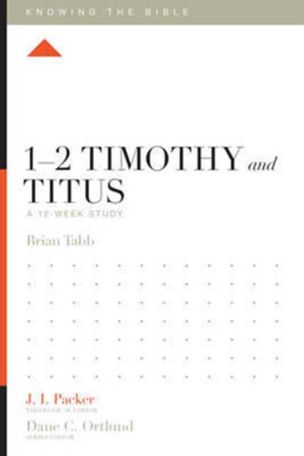 1-2 Timothy and Titus : A 12-Week Study, Paperback / softback Book