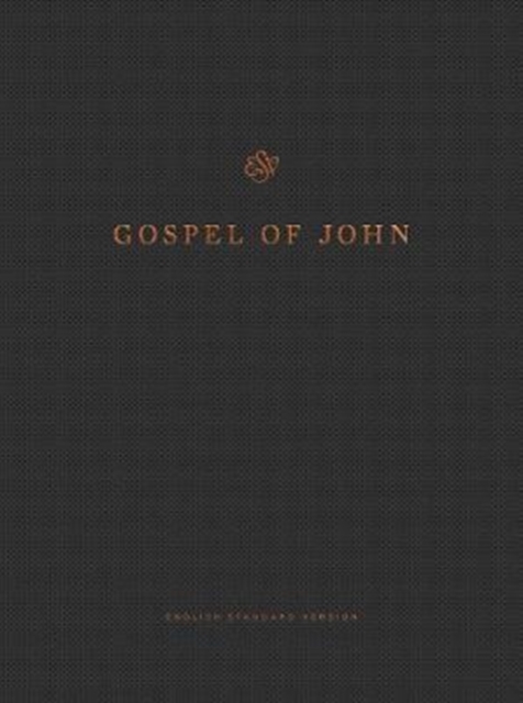 ESV Gospel of John, Reader's Edition, Paperback / softback Book