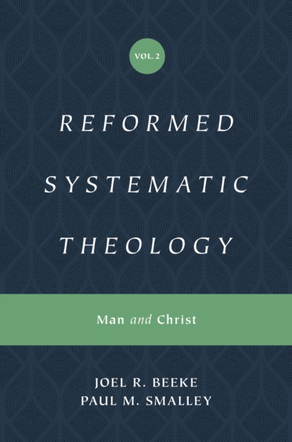 Reformed Systematic Theology, Volume 2, EPUB eBook