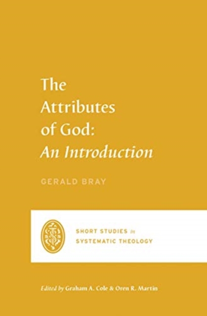 The Attributes of God : An Introduction, Paperback / softback Book