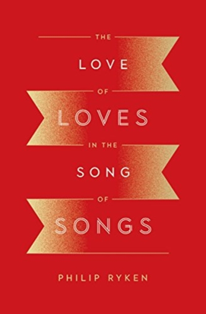 The Love of Loves in the Song of Songs, Paperback / softback Book