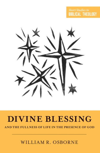 Divine Blessing and the Fullness of Life in the Presence of God, EPUB eBook