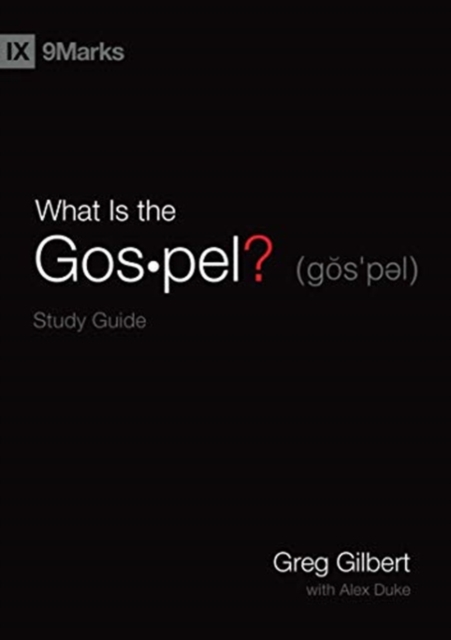 What Is the Gospel? Study Guide, Paperback / softback Book