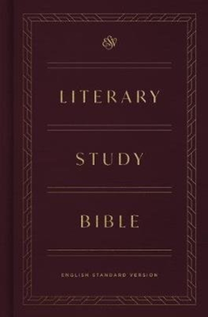 ESV Literary Study Bible, Hardback Book