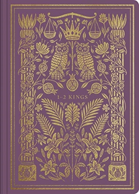 ESV Illuminated Scripture Journal : 1-2 Kings, Paperback / softback Book