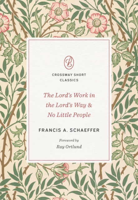 The Lord's Work in the Lord's Way and No Little People, EPUB eBook