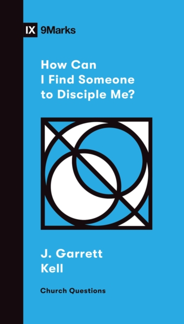 How Can I Find Someone to Disciple Me?, EPUB eBook