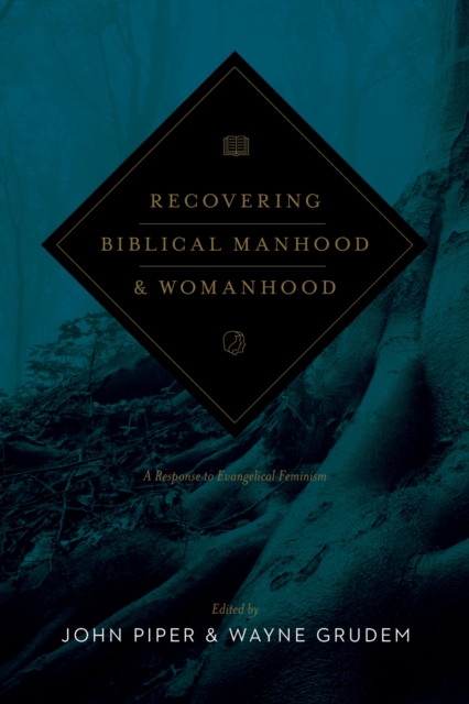 Recovering Biblical Manhood and Womanhood (Revised Edition), EPUB eBook