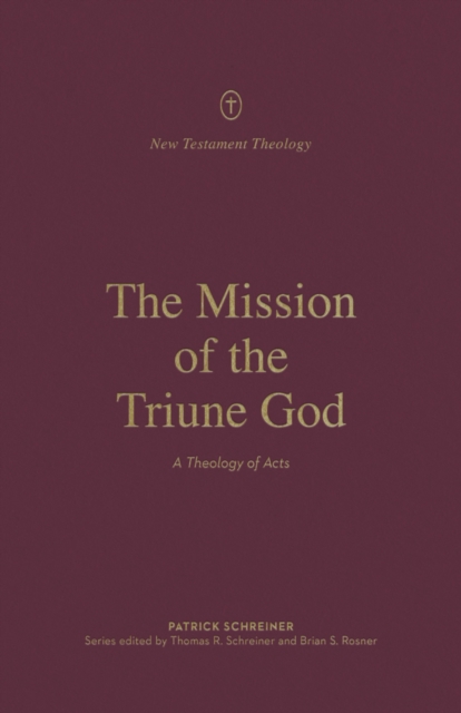 The Mission of the Triune God, EPUB eBook