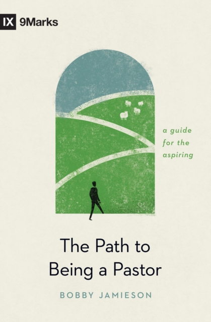The Path to Being a Pastor, EPUB eBook