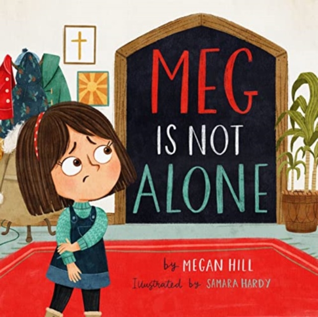 Meg Is Not Alone, Hardback Book