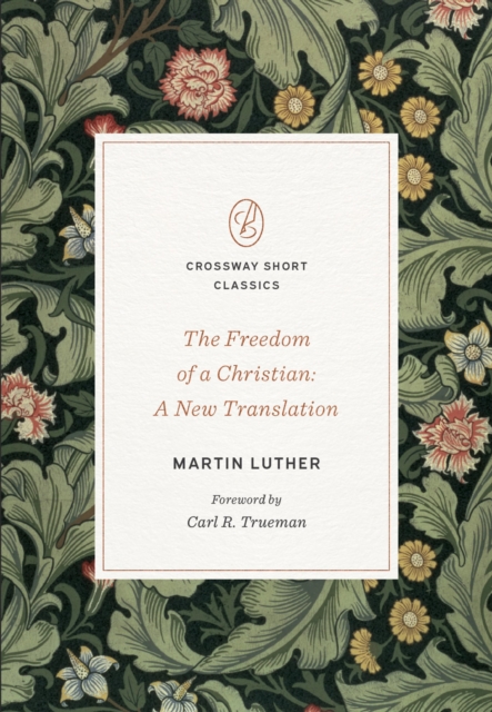 The Freedom of a Christian, EPUB eBook