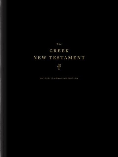 The Greek New Testament, Produced at Tyndale House, Cambridge, Guided Annotating Edition (Hardcover), Hardback Book