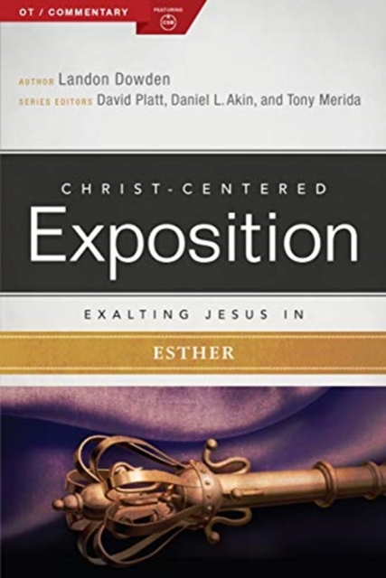 Exalting Jesus in Esther, Paperback / softback Book