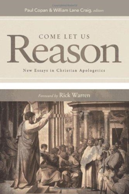 Come Let Us Reason : New Essays in Christian Apologetics, Paperback / softback Book