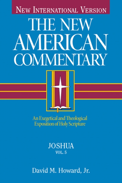 Joshua : An Exegetical and Theological Exposition of Holy Scripture, EPUB eBook