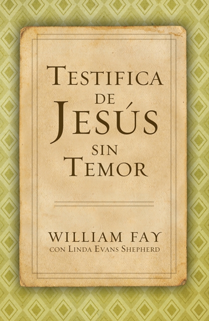 Testifica de Jesus sin Temor, EPUB eBook