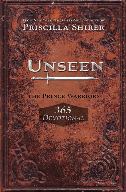 Unseen : The Prince Warriors 365 Devotional, EPUB eBook