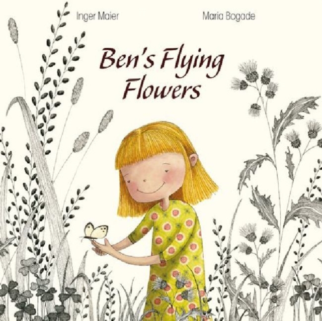 Ben's Flying Flowers, Paperback / softback Book