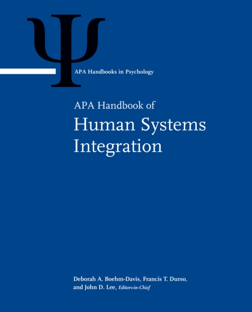 APA Handbook of Human Systems Integration, Hardback Book