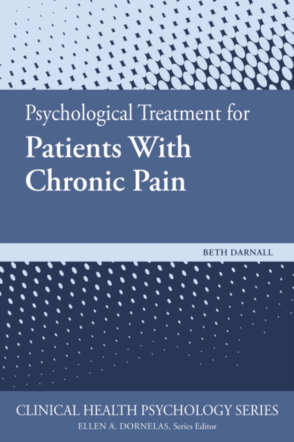 Psychological Treatment for Patients With Chronic Pain, Paperback / softback Book
