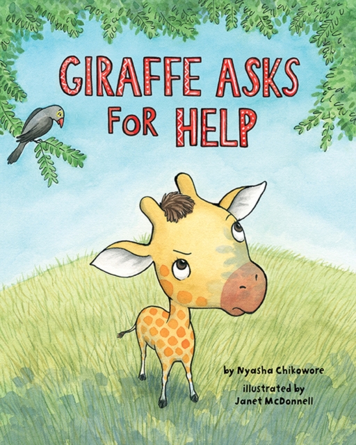 Giraffe Asks For Help, Hardback Book