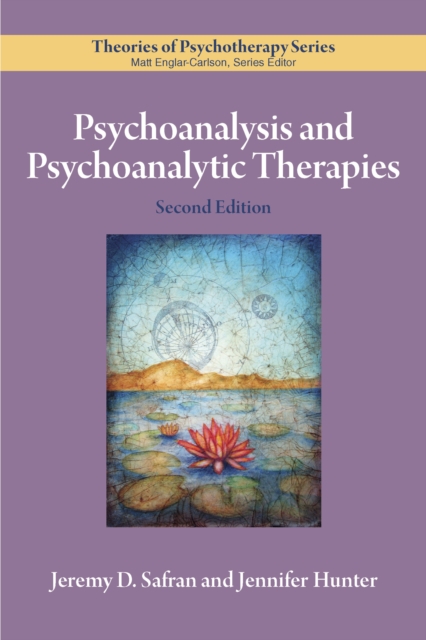 Psychoanalysis and Psychoanalytic Therapies, Paperback / softback Book